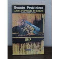 Cuibul de dincolo de umbra- Renato Pestriniero