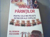 GHIDUL PARINTILOR PENTRU CELE MAI REUSITE PETRECERI ALE COPIILOR { 2007 }, Alta editura