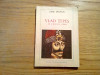 VLAD TEPES - Mit si Realitate Istorica - Emil Stoian - Albatros, 1989, 204 p., Alta editura