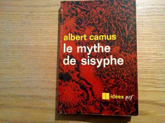 LE MYTHE DE SISYPHE - Albert Camus - Gallimard, 1965, 186 p.; lb. franceza foto