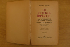 Eu, Claudius imparat Robert Graves Traducere Silvian Iosifescu Editura Albatros foto