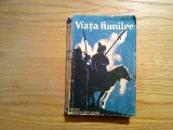 VIATA HUNILOR - Marcel Brion - Editura Scoalelor, Craiova, 1940, 301 p.