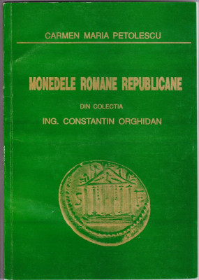 6.Carte:Monedele romane republicane colectia Orghidan foto 352 buc denari argint foto