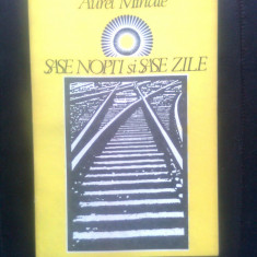 Aurel Mihale - Sase nopti si sase zile (Editura Cartea Romaneasca, 1984)