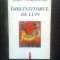Bujor Nedelcovici - Imblinzitorul de lupi (Editura Eminescu, 1997)