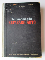 Carte tehnica Auto, 1962: Tehnologia repararii Auto, D. Gheorghe - A. Groza ... foto