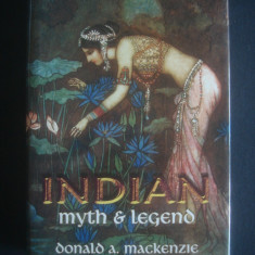 Donald A. Mackenzie - Indian. Myth and Legend (2008, editie cartonata)