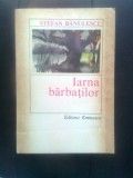 Stefan Banulescu - Iarna barbatilor (Editura Eminescu, 1985)