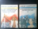 Mihail Sadoveanu - Neamul Soimarestilor, Zodia Cancerului, Nunta Domnitei (2 vol