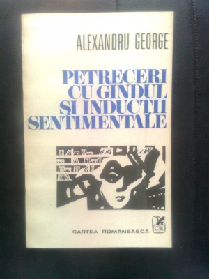 Alexandru George - Petreceri cu gindul [gandul] si inductii sentimentale (1986) foto