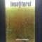 Constantin Toiu - Insotitorul (Editura Eminescu, 1981)