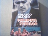 Vicente Blasco Ibanez - PARADISUL FEMEILOR { 1994 }