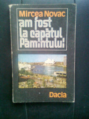 Mircea Novac - Am fost la capatul Pamantului (Editura Dacia, 1983) foto