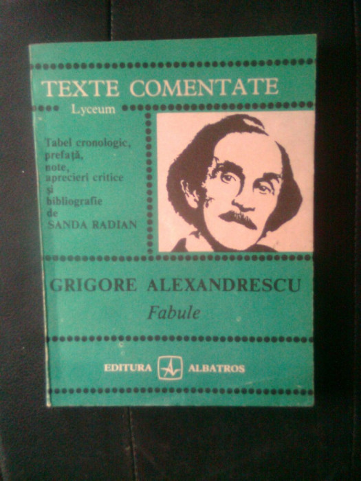 Grigore Alexandrescu - Fabule (Editura Albatros, 1986; col. Lyceum)