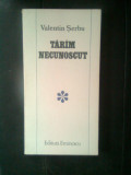 Valentin Serbu - Tarim necunoscut (Editura Eminescu, 1983)
