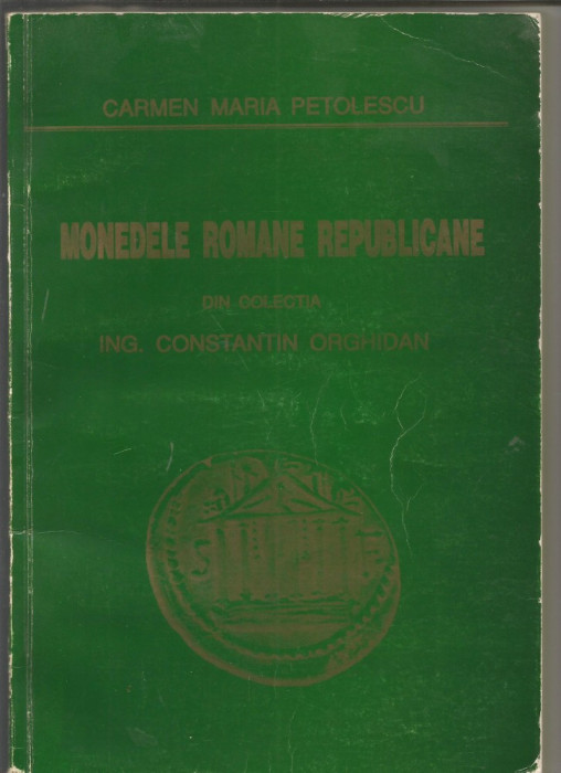 R(01) MONEDE ROMANE REPUBLICANE COLECTIA C. ORGHIDAN, 1995