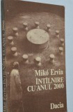 Miko Ervin - Intalnire cu anul 2000