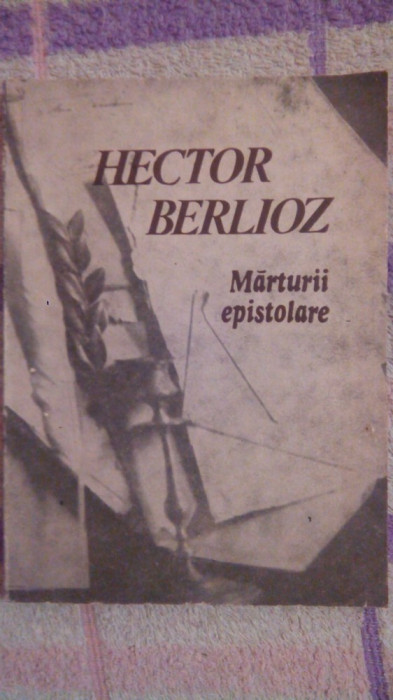Marturii epistolare-Hector Berlioz