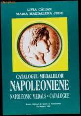 1) Catalogul medaliilor napoleoniene,Napoleon Bonaparte Livia Calian MNIT foto