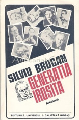 Generatia Irosita. Memorii - Silviu Brucan foto