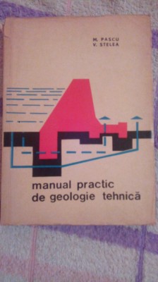 Manual practic de geologie tehnica-M.Pascu,V.Stelea foto