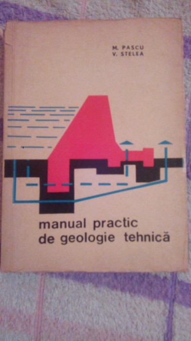 Manual practic de geologie tehnica-M.Pascu,V.Stelea