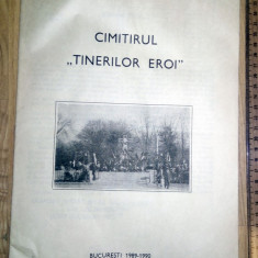 BROSURA CIMITIRUL TINERILOR EROI , ANII 90