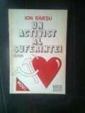 Ion Baiesu - Un activist al suferintei (Editura Alex, 1991)