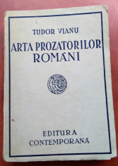 Arta Prozatorilor Romani. Editura Contemporana, 1941 - Tudor Vianu foto