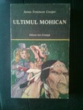 James Fenimore Cooper - Ultimul mohican (Editura Ion Creanga, 1985)