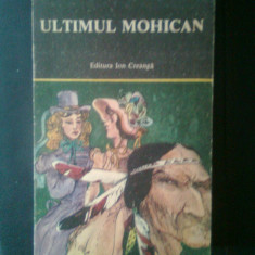 James Fenimore Cooper - Ultimul mohican (Editura Ion Creanga, 1985)