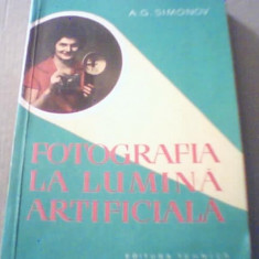 A. G. Simonov - FOTOGRAFIA LA LUMINA ARTIFICIALA { 1961 }