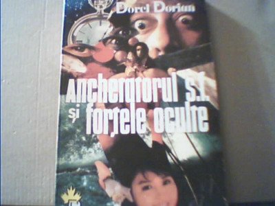 Dorel Dorian - ANCHETATORUL S.F. SI FORTELE OCULTE { 1995 } foto