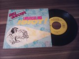 Cumpara ieftin DISC VINIL BILL BAXTER-EMBRASSE MOI IDIOT FRANTA 1985 STARE EXCELENTA