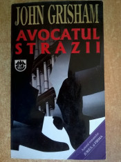 John Grisham - Avocatul strazii foto