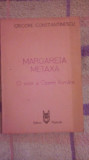 Margareta Metaxa-O voce a operei Rom&acirc;ne-Grigore Constantinescu