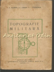 Topografie Militara - I. A. Bubnov, A. I. Kremp, S. I. Folimonov foto