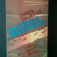Viorel Salagean - Meridianul Mississippi (Editura Sport-Turism, 1985)