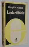 Pompiliu Marcea - Lecturi fidele