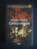 ORHAN PAMUK - CARTEA NEAGRA (2007)