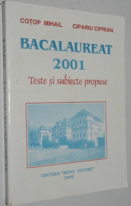 Teste si subiecte propuse Bacalaureat 2001 Matematica