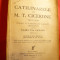 M.T.Cicerone - Catilinarele- Text Latin cu adnotari, introd. de D.N.Burileanu