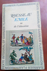 Emil sau despre educatie. Text in limba franceza - Jean - Jaques Rousseau foto