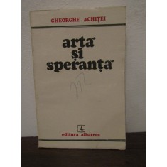 ARTA SI SPERANTA -GHEORGHE ACHITEI