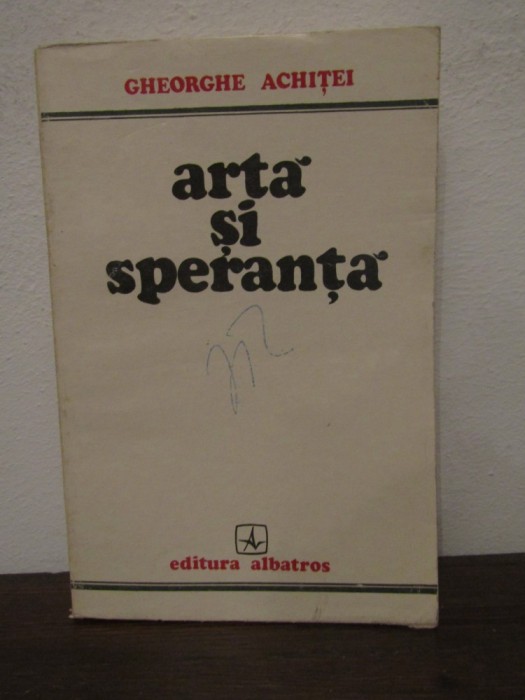 ARTA SI SPERANTA -GHEORGHE ACHITEI