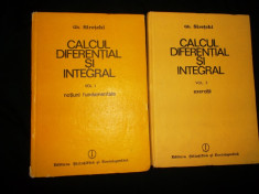 Calcul Diferential Si Integral Vol.1-2 - Gh. Siretchi foto