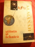 Almanah Stiinta si Tehnica 1963 . 209 pag , cu ilustratii