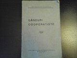 Ganduri cooperatiste - Ion Naum-Delavardar, Bucuresti, 1942, 109 pagini - Carte veche