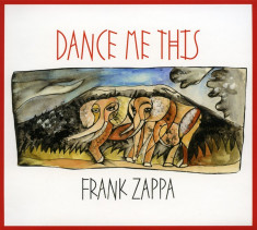 FRANK ZAPPA - DANCE ME THIS, 1993 foto