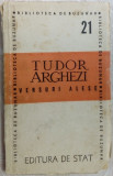 TUDOR ARGHEZI - VERSURI ALESE (EDITURA DE STAT, 1946)